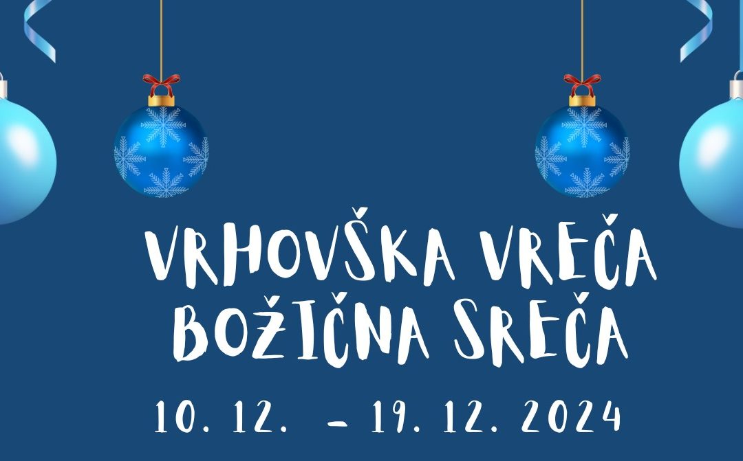 Vrhovška vreča – božična sreča